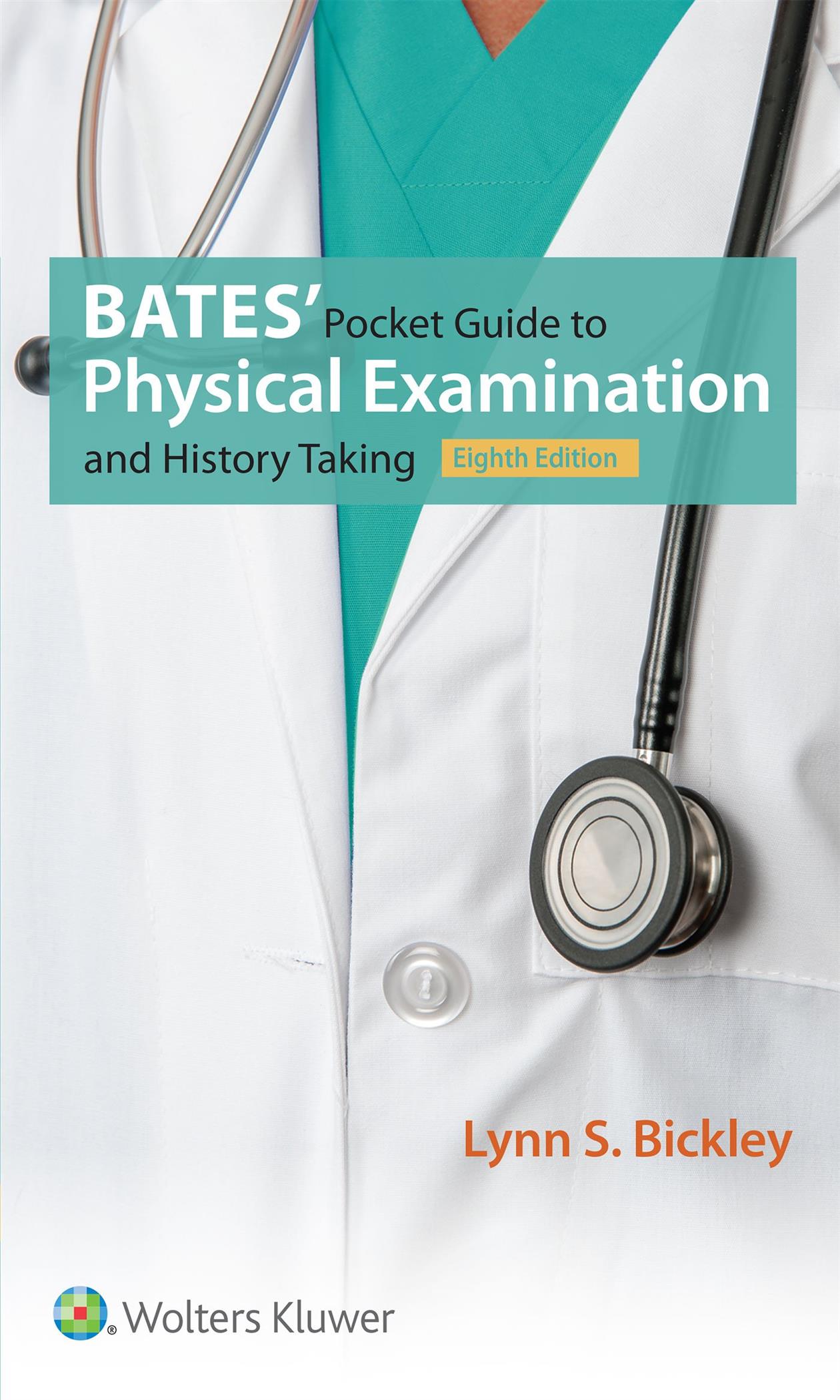 BATES GUIDE TO PHYSICAL EXAMINATION AND HISTORY TAKING 